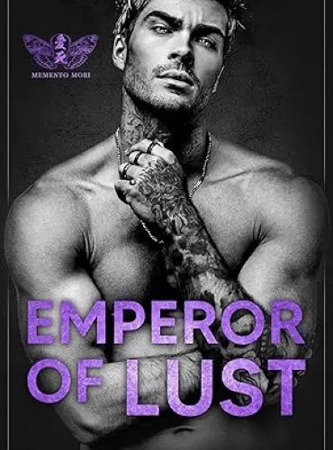 Emperor of Lust: A Dark Mafia Enemies To Lovers Romance