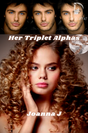 Her Triplet Alphas by Joanna J