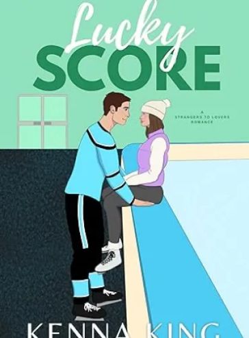 Lucky Score (The Hawkeyes Hockey Series Book 6)