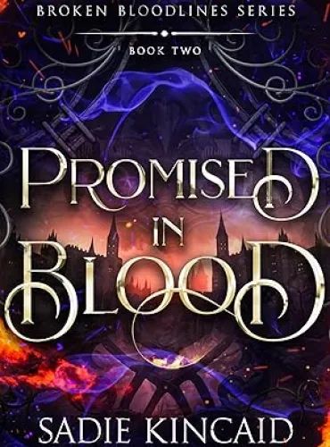 Promised in Blood (Broken Bloodlines Book 2)