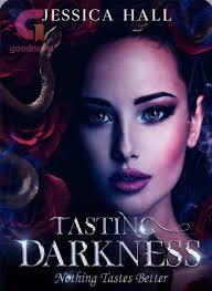 Tasting Darkness