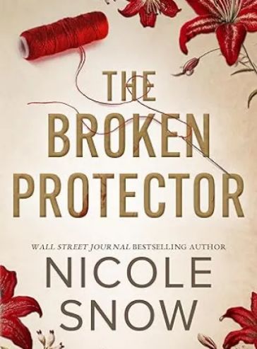 The Broken Protector (Dark Hearts of Redhaven Book 1)