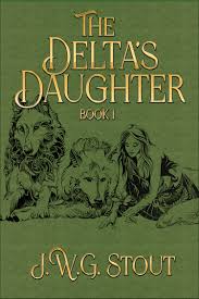 The Delta's Daughter