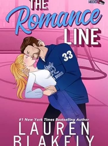 The Romance Line (Love and Hockey Book 2)